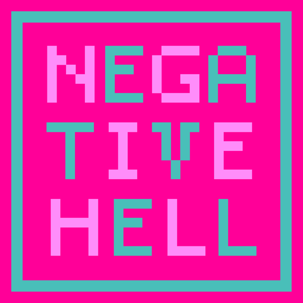 Negative Hell